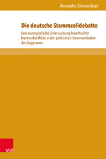 ISBN 9783847102052: Die deutsche Stammzelldebatte – Eine exemplarische Untersuchung bioethischer Normenkonflikte in der politischen Kommunikation der Gegenwart