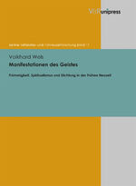 ISBN 9783847102144: Manifestationen des Geistes – Frömmigkeit, Spiritualismus und Dichtung in der Frühen Neuzeit