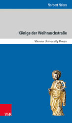 ISBN 9783847103554: Könige der Weihrauchstraße - Zur Geschichte Südarabiens und Äthiopiens im frühen 1. Jahrtausend vor Christus