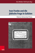 ISBN 9783847105213: Ivan Franko und die jüdische Frage in Galizien – Interkulturelle Begegnungen und Dynamiken im Schaffen des ukrainischen Schriftstellers