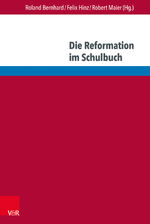 ISBN 9783847107521: Luther und die Reformation in internationalen Geschichtskulturen – Perspektiven für den Geschichtsunterricht