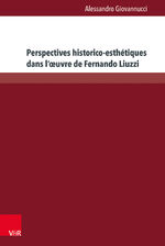 ISBN 9783847108412: Perspectives historico-esthétiques dans l’œuvre de Fernando Liuzzi