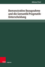 ISBN 9783847110279: Demonstrative Bezugnahme und die Semantik/Pragmatik-Unterscheidung