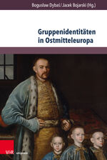 ISBN 9783847113348: Gruppenidentitäten in Ostmitteleuropa