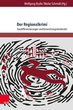 ISBN 9783847114369: Der Regionalkrimi - Ausdifferenzierungen und Entwicklungstendenzen