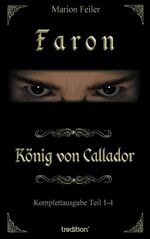 ISBN 9783847235385: Faron - König von Callador