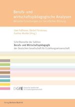 ISBN 9783847400073: Berufs- und wirtschaftspädagogische Analysen - Aktuelle Forschungen zur beruflichen Bildung