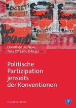 ISBN 9783847400424: Politische Partizipation jenseits der Konventionen