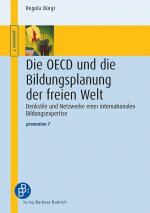 ISBN 9783847405573: Die OECD und die Bildungsplanung der freien Welt - Denkstile und Netzwerke einer internationalen Bildungsexpertise