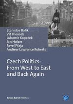 ISBN 9783847405856: Czech Politics: From West to East and Back Again