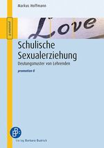 ISBN 9783847406815: Schulische Sexualerziehung