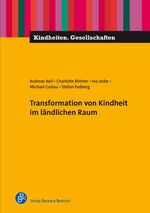 ISBN 9783847420606: Transformation von Kindheit im ländlichen Raum