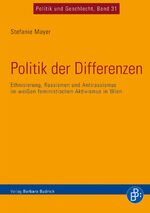 ISBN 9783847421504: Politik der Differenzen - Ethnisierung, Rassismen und Antirassismus im weißen feministischen Aktivismus in Wien