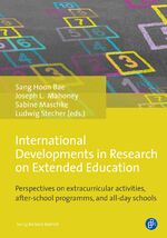 ISBN 9783847423355: International Developments in Research on Extended Education - Perspectives on extracurricular activities, after-school programmes, and all-day schools