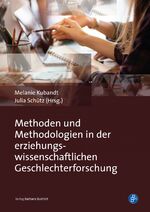 ISBN 9783847423430: Methoden und Methodologien in der erziehungswissenschaftlichen Geschlechterforschung