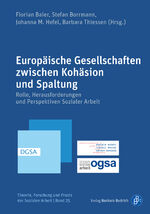 ISBN 9783847426134: Europäische Gesellschaften zwischen Kohäsion und Spaltung – Rolle, Herausforderungen und Perspektiven Sozialer Arbeit