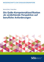 ISBN 9783847429197: Die QuBe-Kompetenzklassifikation als verdichtende Perspektive auf berufliche Anforderungen