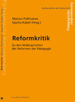 ISBN 9783847430506: Reformkritik | Zu den Widersprüchen der Reformen der Pädagogik | Marion Pollmanns (u. a.) | Taschenbuch | 540 S. | Deutsch | 2024 | Budrich | EAN 9783847430506