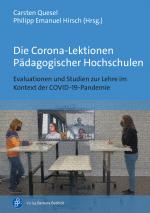 ISBN 9783847430612: Die Corona-Lektionen Pädagogischer Hochschulen | Evaluationen und Studien zur Lehre im Kontext der COVID-19-Pandemie | Carsten Quesel (u. a.) | Taschenbuch | 220 S. | Deutsch | 2024 | Budrich