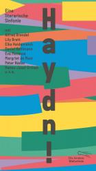 ISBN 9783847720645: Haydn! | Eine literarische Sinfonie mit Alfred Brendel, Lily Brett, Elke Heidenreich, Daniel Kehlmann, Eva Menasse, Margriet de Moor, Péter Nádas u.v.a. | Alain Claude Sulzer | Buch | 324 S. | Deutsch