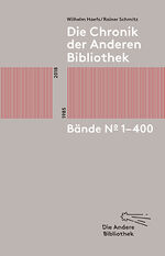 ISBN 9783847799900: Die Chronik der Anderen Bibliothek - Bände 1-400