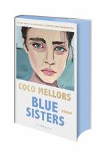 ISBN 9783847901860: Blue Sisters - Roman. Der SPIEGEL-Bestseller über vier unvergessliche Schwestern