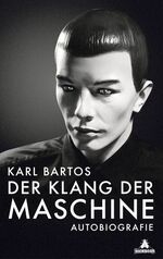 ISBN 9783847906179: Der Klang der Maschine – Autobiografie