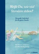 ISBN 9783848001743: Weißt Du, wie viel Sternlein stehen?: Das große Liederbuch für die ganze Familie (Liederbücher) Máriássy, István and Zászkaliczky, Tamás