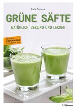 ISBN 9783848008773: Grüne Säfte - Natürlich, gesund und lecker