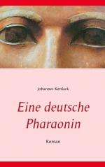 ISBN 9783848200214: Eine deutsche Pharaonin