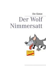 ISBN 9783848209729: Der Wolf Nimmersatt