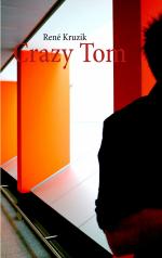 ISBN 9783848221967: Crazy Tom