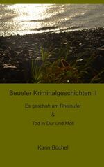 ISBN 9783848223435: Beueler Kriminalgeschichten II