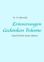 ISBN 9783848225767: Erinnerungen Gedanken Träume