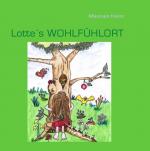 ISBN 9783848229024: Lotte's Wohlfühlort