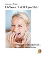 ISBN 9783848241286: IchGewicht statt Jojo-Effekt | Margot Ritzer | Taschenbuch | Paperback | 104 S. | Deutsch | 2013 | Books on Demand GmbH | EAN 9783848241286