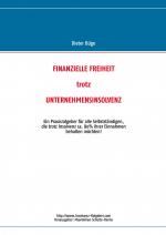 ISBN 9783848251285: Finanzielle Freiheit trotz Unternehmensinsolvenz