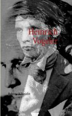 ISBN 9783848251308: Heinrich Vogeler – Boheme & Sozialist