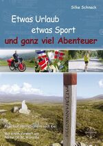 ISBN 9783848258734: Etwas Urlaub etwas Sport und ganz viel Abenteuer