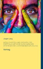 ISBN 9783848260256: Möglichkeiten und Grenzen der Portfolio-Methode im Rahmen der strategischen Unternehmensplanung - Vortrag