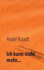 ISBN 9783848260577: Ich kann nicht mehr... - Mein Leben mit Depression