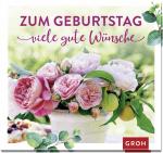 ISBN 9783848501045: Zum Geburtstag viele gute Wünsche