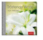 ISBN 9783848510931: Tröstende Worte von Herzen