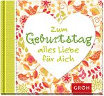 ISBN 9783848512508: Zum Geburtstag alles Liebe für dich – Ein besonderer Geburtstagsgruß für liebe Menschen