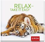 ISBN 9783848513567: Relax, take it easy