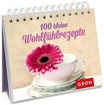 ISBN 9783848514595: 100 kleine Wohlfühlrezepte - Spiralaufsteller