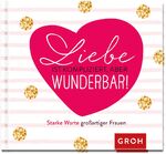 ISBN 9783848518562: Liebe ist kompliziert, aber wunderbar - Geschenkewelt Freundinnen