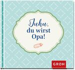Groh Redaktionsteam: Juhu, du wirst Opa!