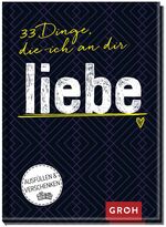 ISBN 9783848520350: 33 Dinge, die ich an dir liebe