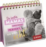 ISBN 9783848522293: Die besten Mamas sind nicht perfekt, sie sind echt.